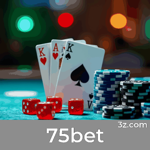 75bet: Plataforma de Cassino e Apostas Online Segura